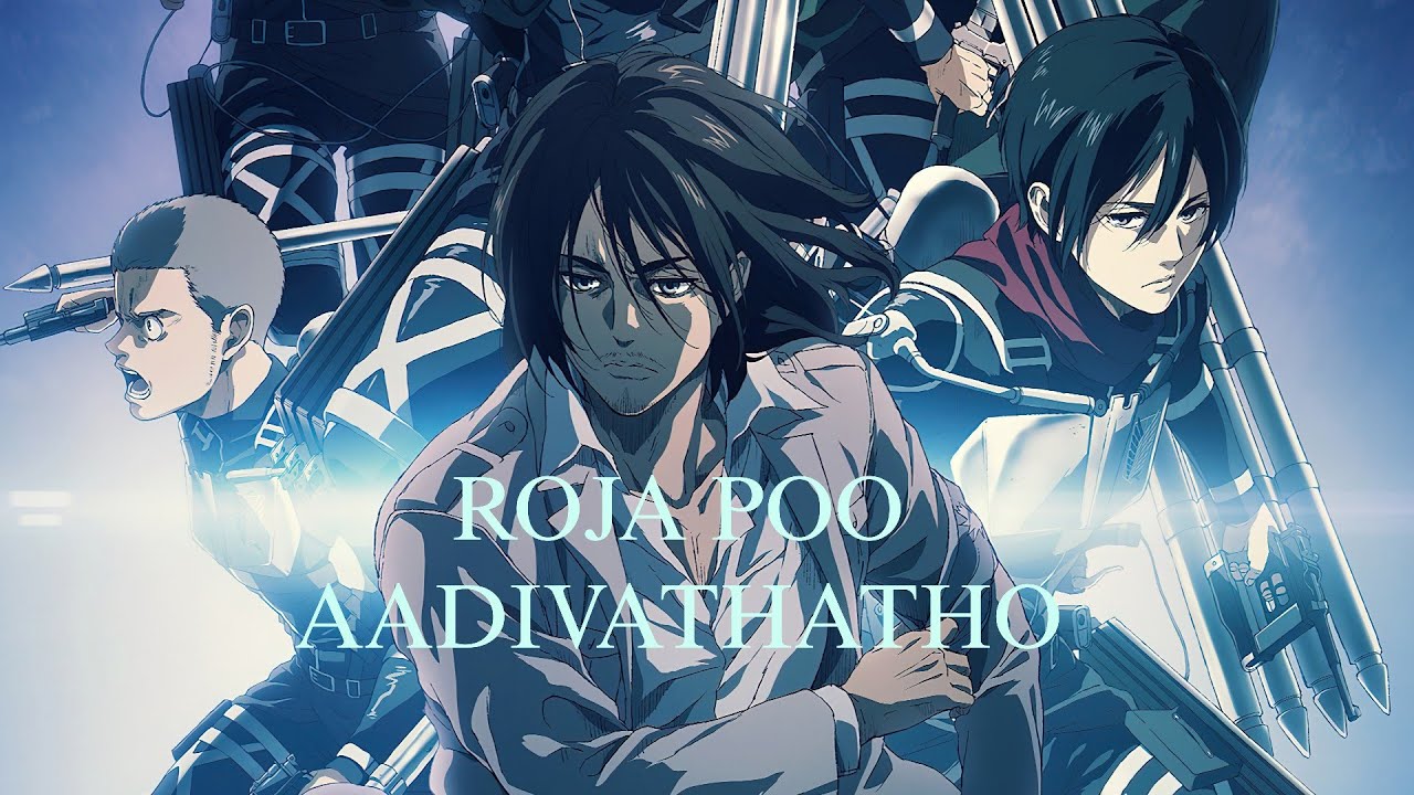 Attack on Titan - Roja poo aadivanthathu