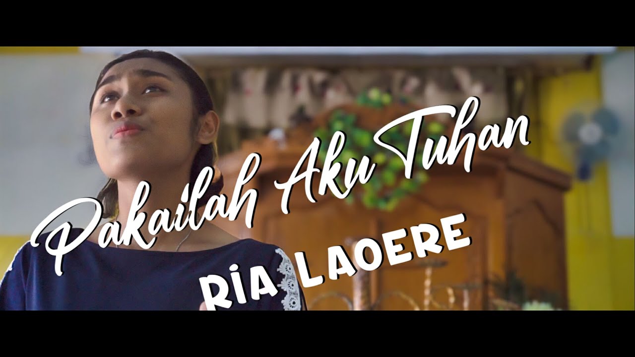 PAKAILAH AKU TUHAN || COVER BY RIA LAOERE