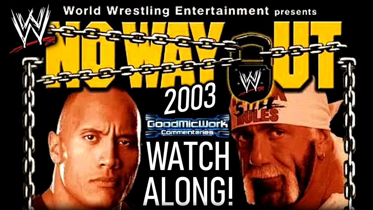 WWE No Way Out 2003 Watch Along!