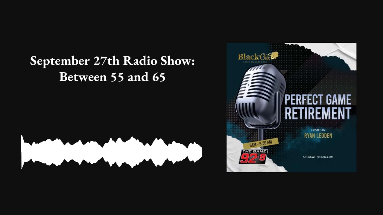 September 27th Radio Show: Between 55 and 65 | Perfect Game Retirement Radio Show with Ryan Ledden