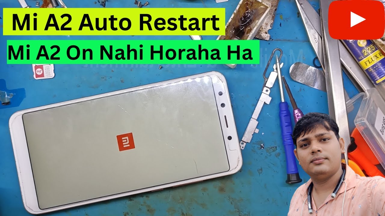 Mi A2 Auto restart Problem | Mi A2 Chalu Nahi Horaha Ha | Mi A2 power Switch Problem | Mi A2 On Off