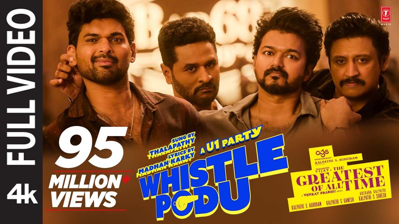 Full Video: Whistle Podu | The Greatest Of All Time | Thalapathy Vijay | VP | U1 | AGS