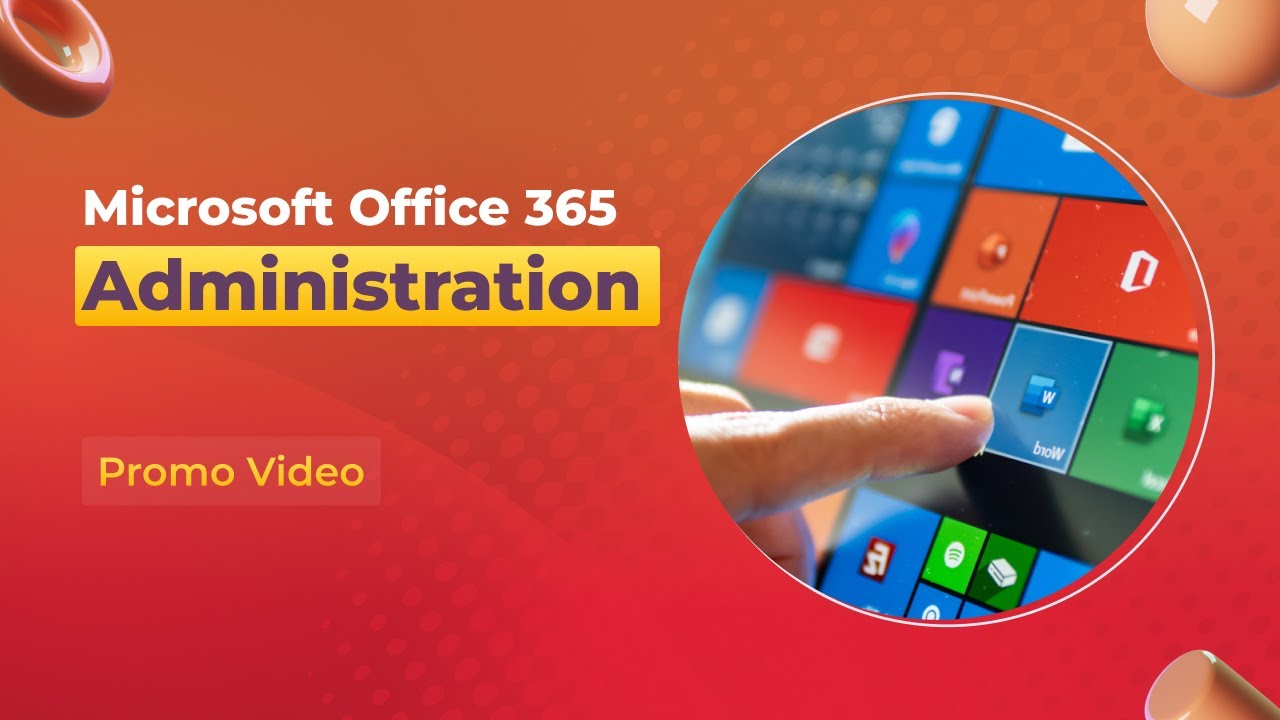 Microsoft Office 365 Administration - Complete Video Course | John Academy