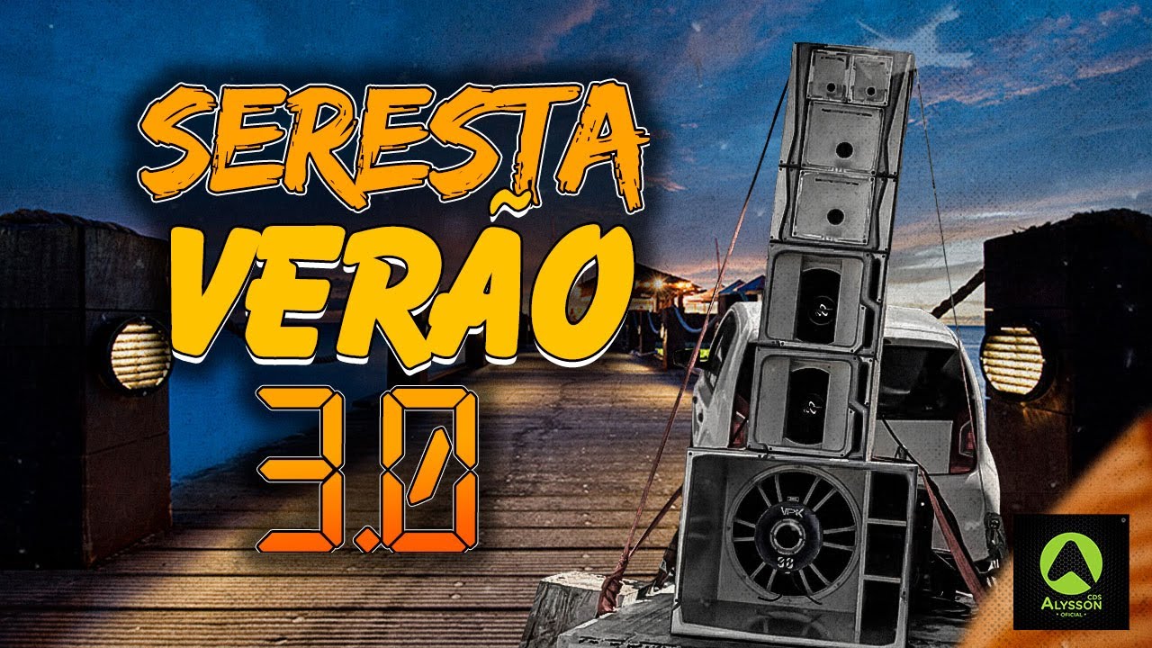 SERESTA VERÃO 3.0 2K26 AS MAIS TOCADAS - ATUALIZADAS PRA PAREDÃO 2026 SO SERESTA AS MELHORES