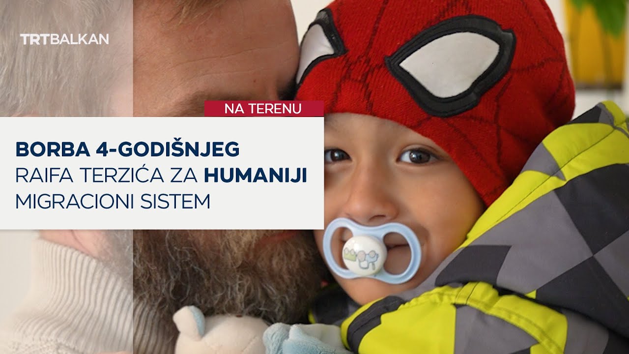 Borba 4-godi&scaron;njeg Raifa Terzića za humaniji migracioni sistem 