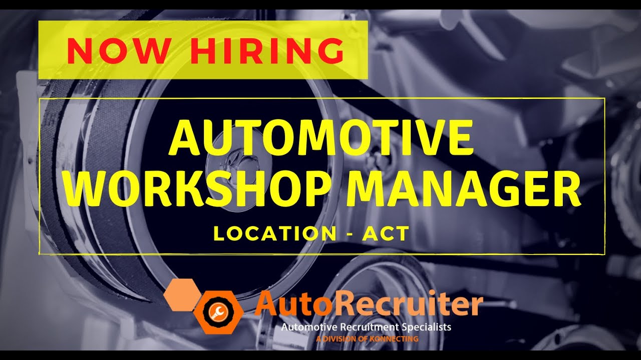 Hiring: Automotive Workshop Manager