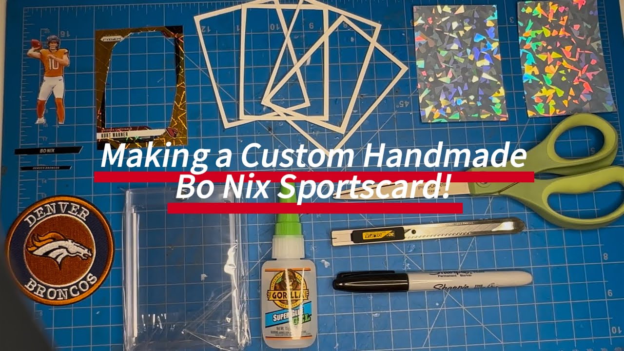 Making a Custom Handmade Bo Nix Sportscard!