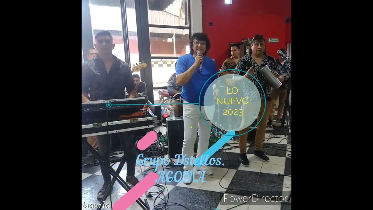 GRUPO D'STELLOS - QUE AGONÍA. NUEVO 2023