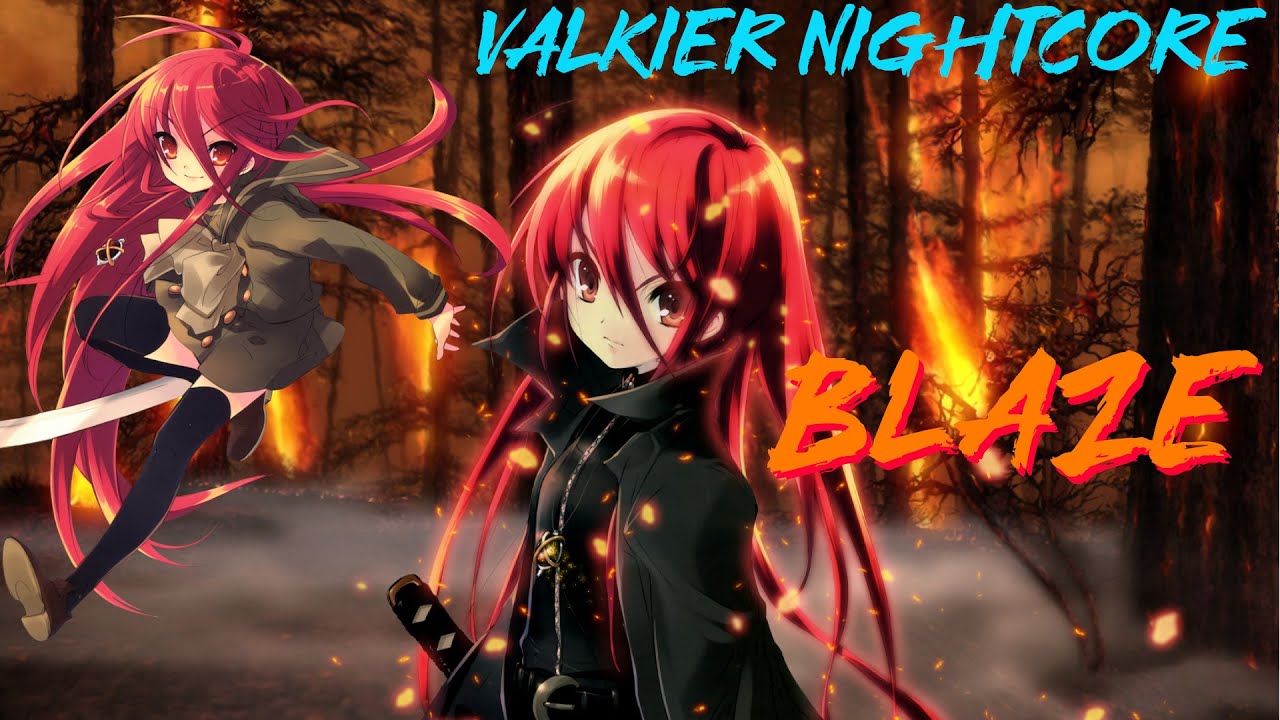 Nightcore - BLAZE ( Shakugan no Shana II Op 2 )