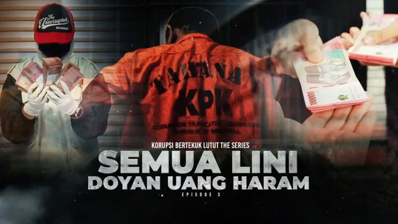 Korupsi Bertekuk Lutut The Series: Semua Lini Doyan Uang Haram | Kabar Petang