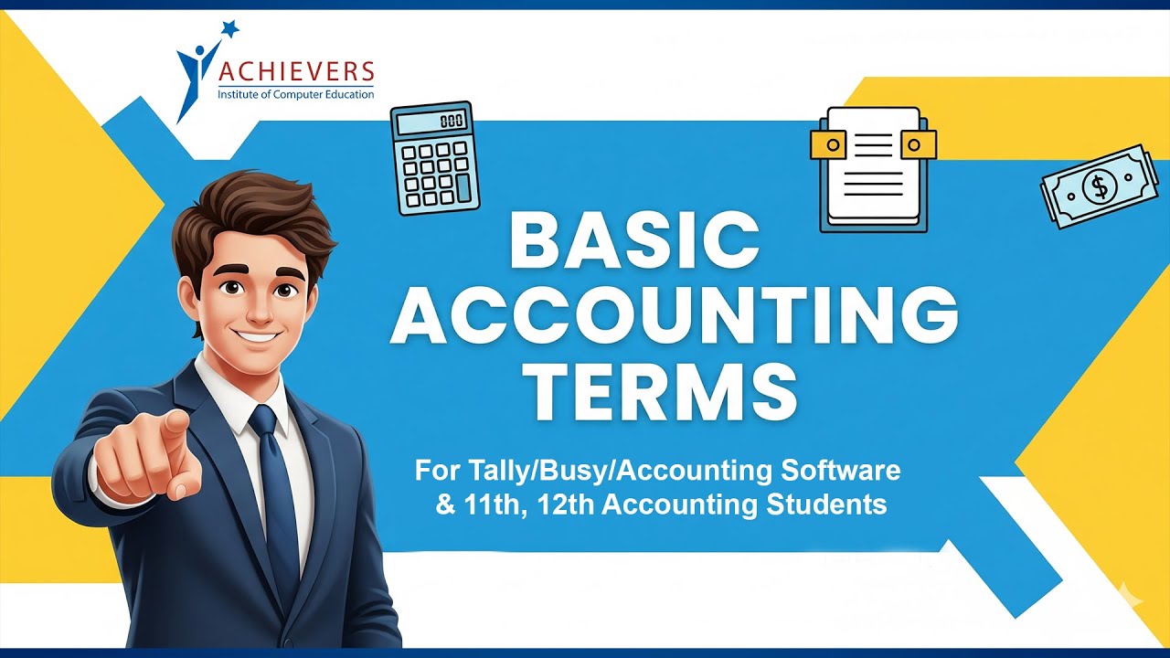 Basic Accounting Terms | Account | Accounting with Tally | Accounting with Busy