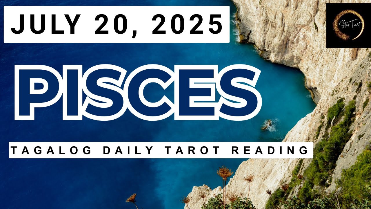 PISCES JULY 20, 2025🔮DAILY TAROT READING