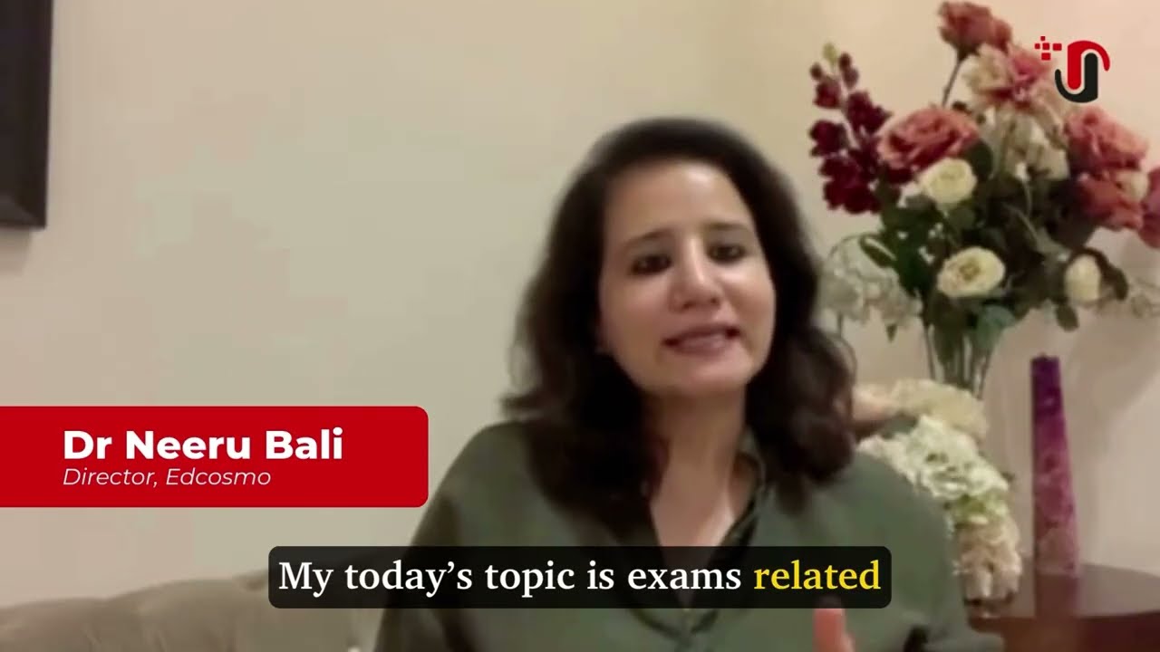 When Exams Become a Test for Parents | Managing Exam Stress the Right Way | Dr Neeru Bali