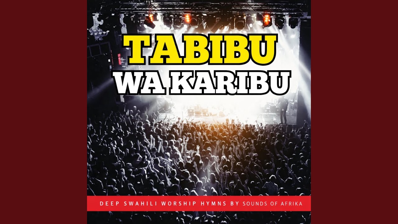 Ni Tabibu Wa Karibu | The great Physician