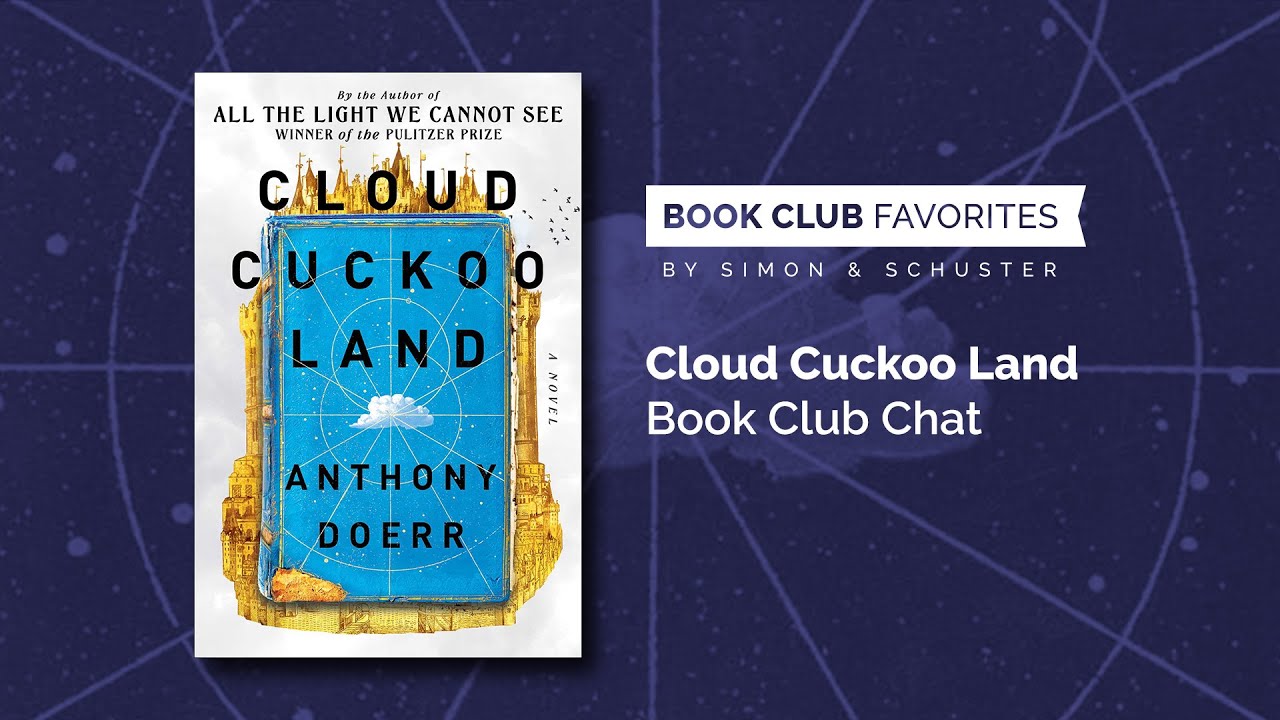 October Book Club Favorites Discussion: CLOUD CUCKOO LAND with Anthony Doerr