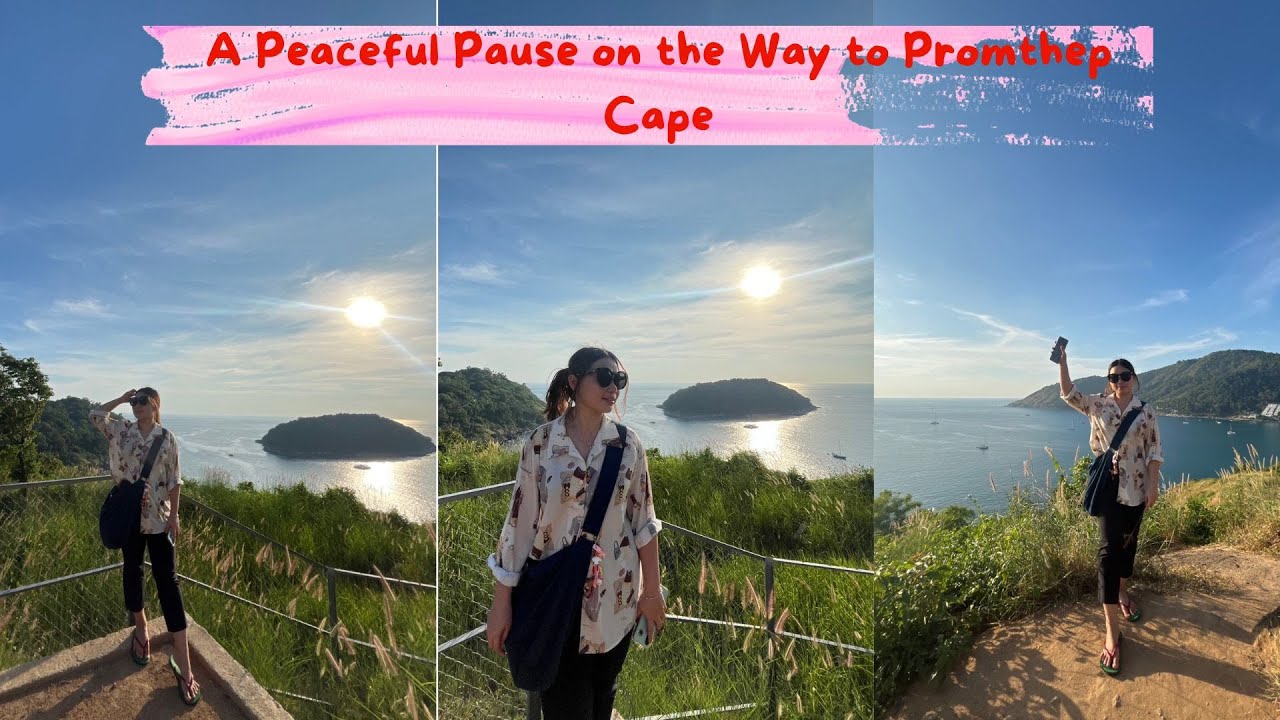 A Peaceful Pause on the Way to Promthep Cape