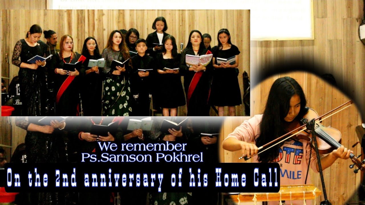 We remember Ps. Samson Pokhrel || On the 2nd anniversary of his Home Call || 28Aug2022
