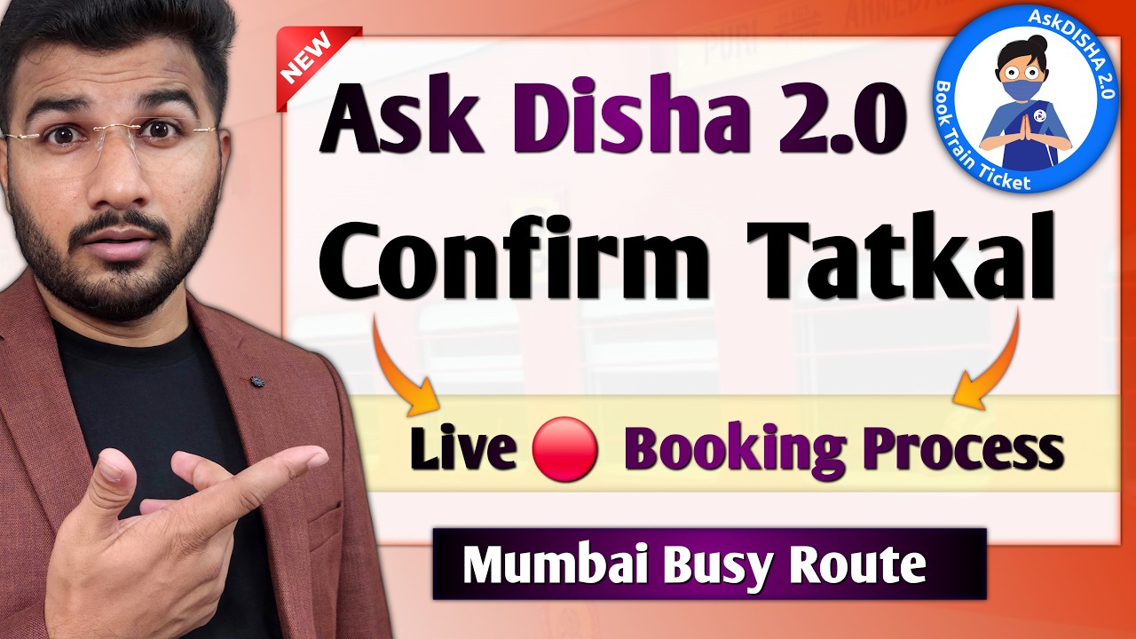 Irctc ask disha 2.0 tatkal ticket booking live 2026 | How to book tatkal ticket in ask disha irctc