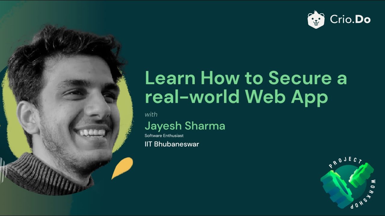 Learn How To Secure A Simple Web App - Crio Weekend Workshop