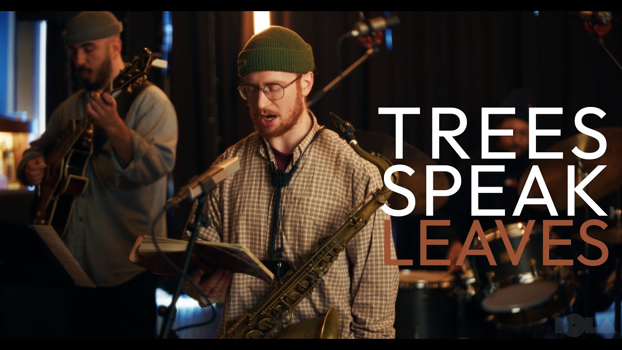 trees speak, leaves - the nomad sessions