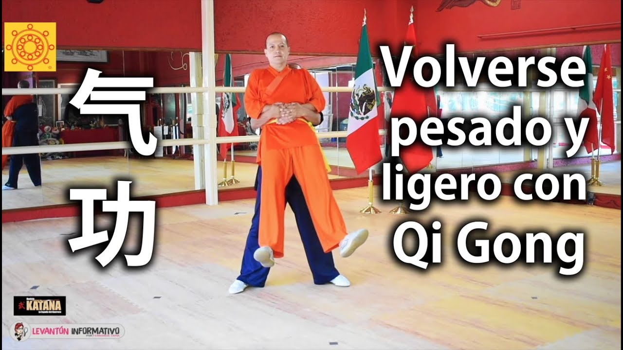 Como volverse pesado y ligero con Qi Gong Marcial  Qi Gong de Acero Iron Qi Gong ejercicios básicos.