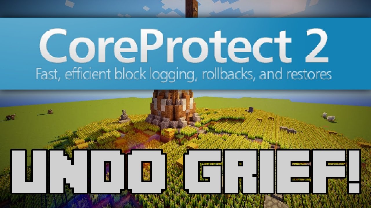 Minecraft- CoreProtect | РУКОВОДСТВО ПО ПЛАГИНУ