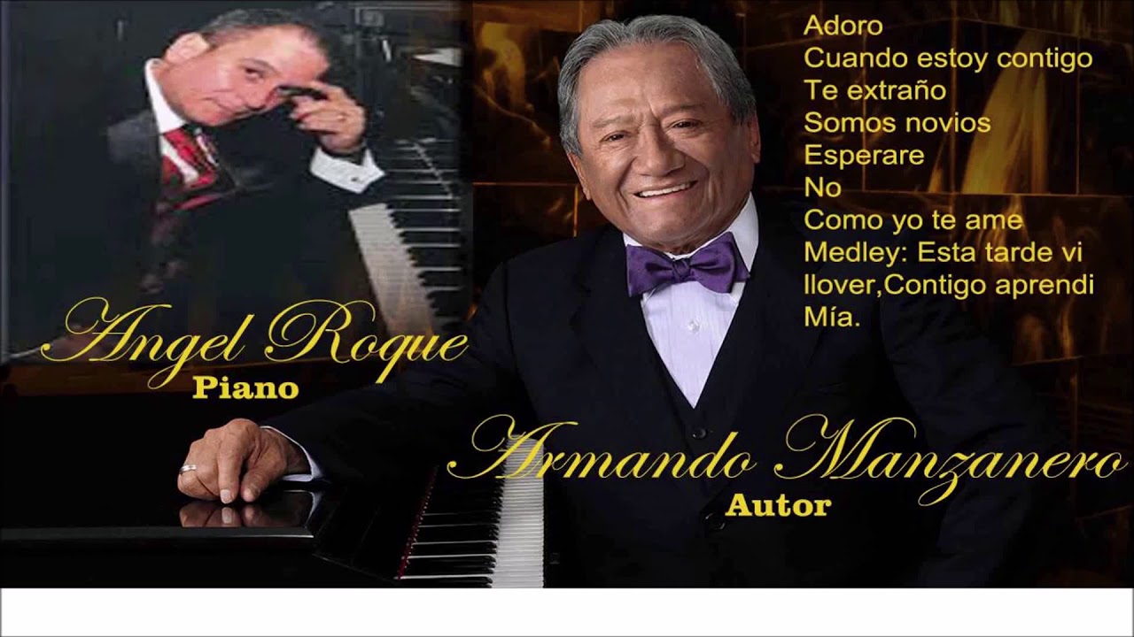 Angel Roque temas de Manzanero