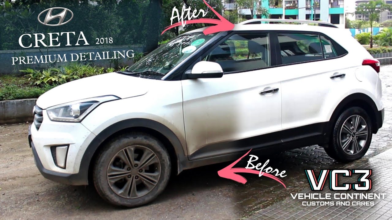 CRETA 2018 | PREMIUM DETAILING SERVICE | AT BHIWANDI'S 1ST PROFESSIONAL DETAILING CENTRE