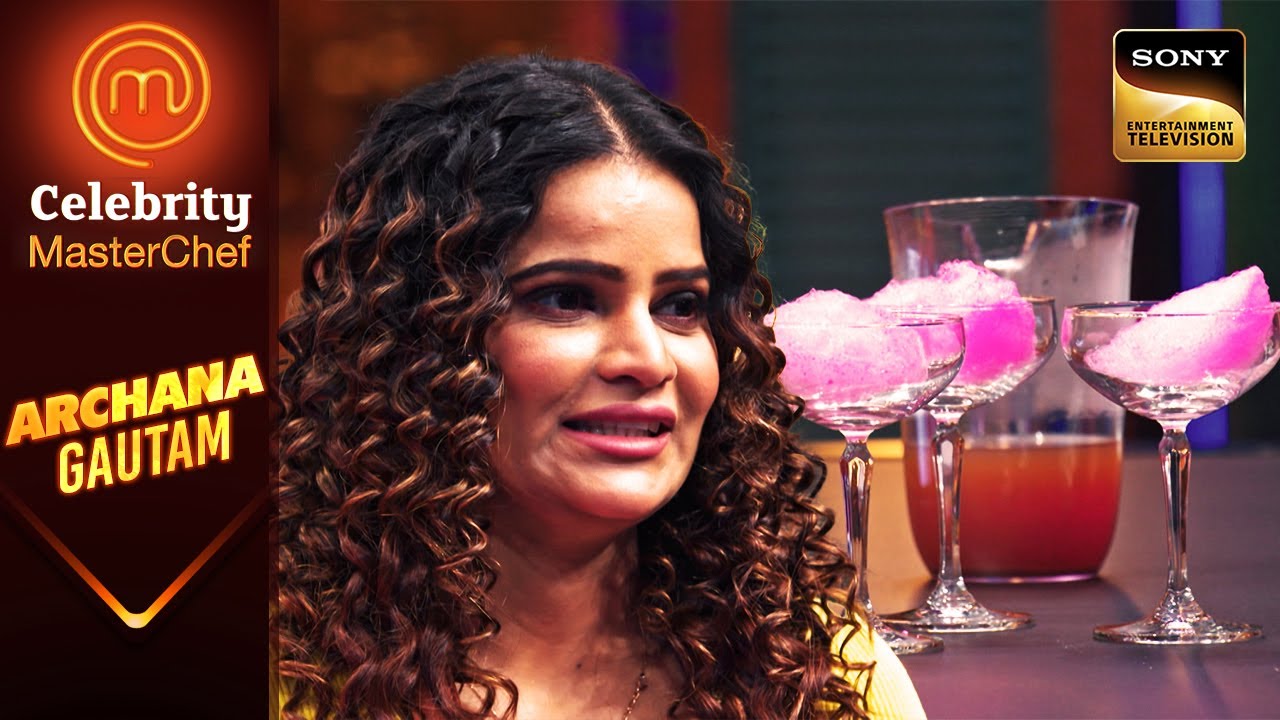 Archana ने बनाए 'Kokam Boricha में Chef Vikas को लगी कैसी कमी? |Celebrity Masterchef |Celebrity Cook