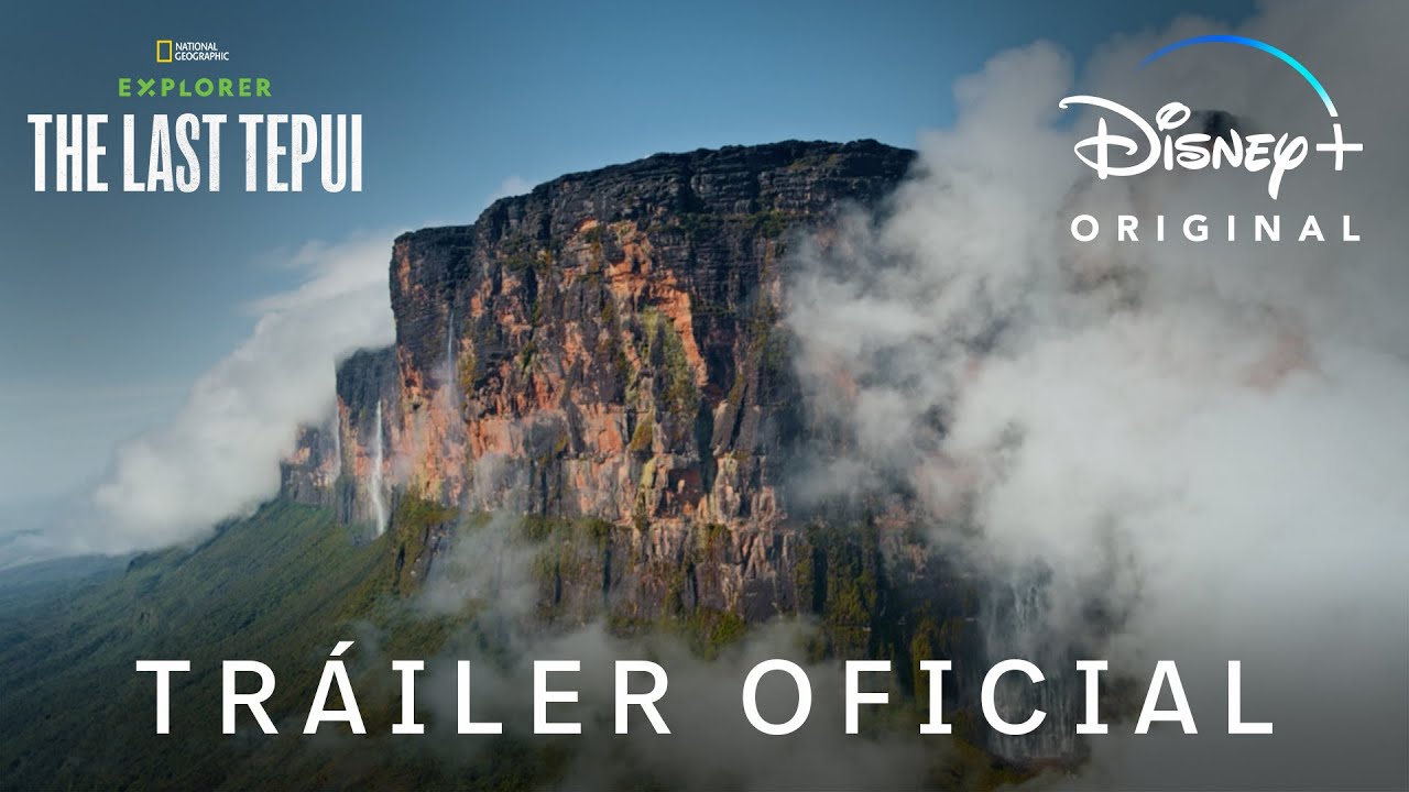 Explorer: The Last Tepui | Tr&aacute;iler Oficial | Disney+