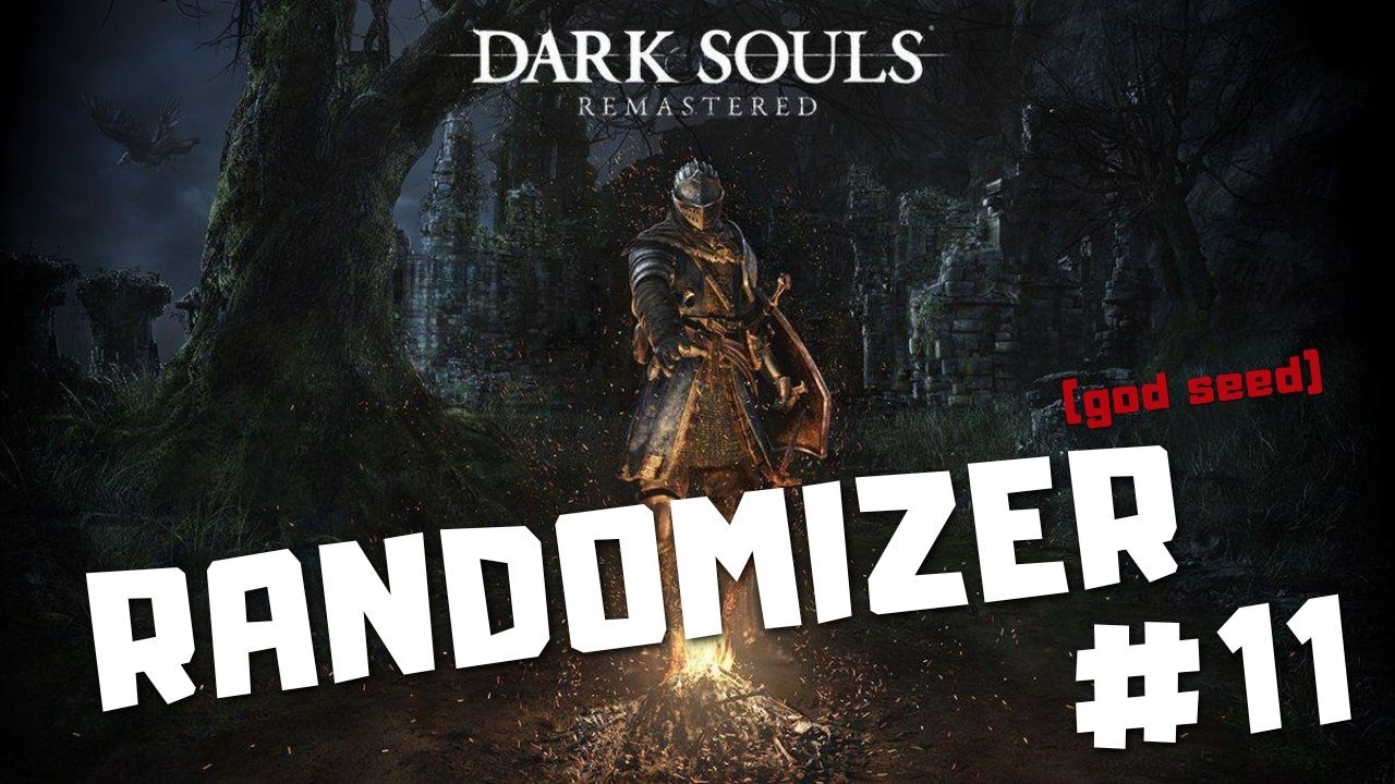 DARK SOULS RANDOMIZER - IL TOMBE ENFIN ! 😭 - #11