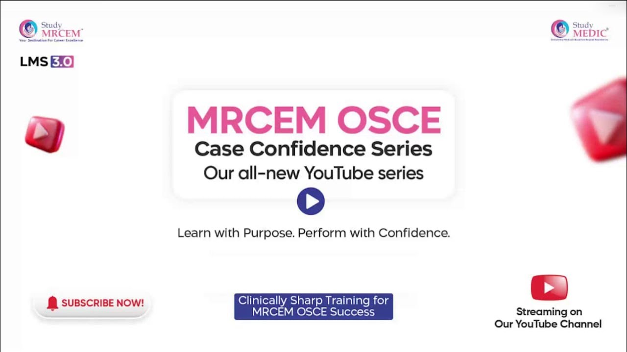 Informed Consent & Capacity Made Easy | MRCEM OSCE High-Yield Episode | StudyMEDIC