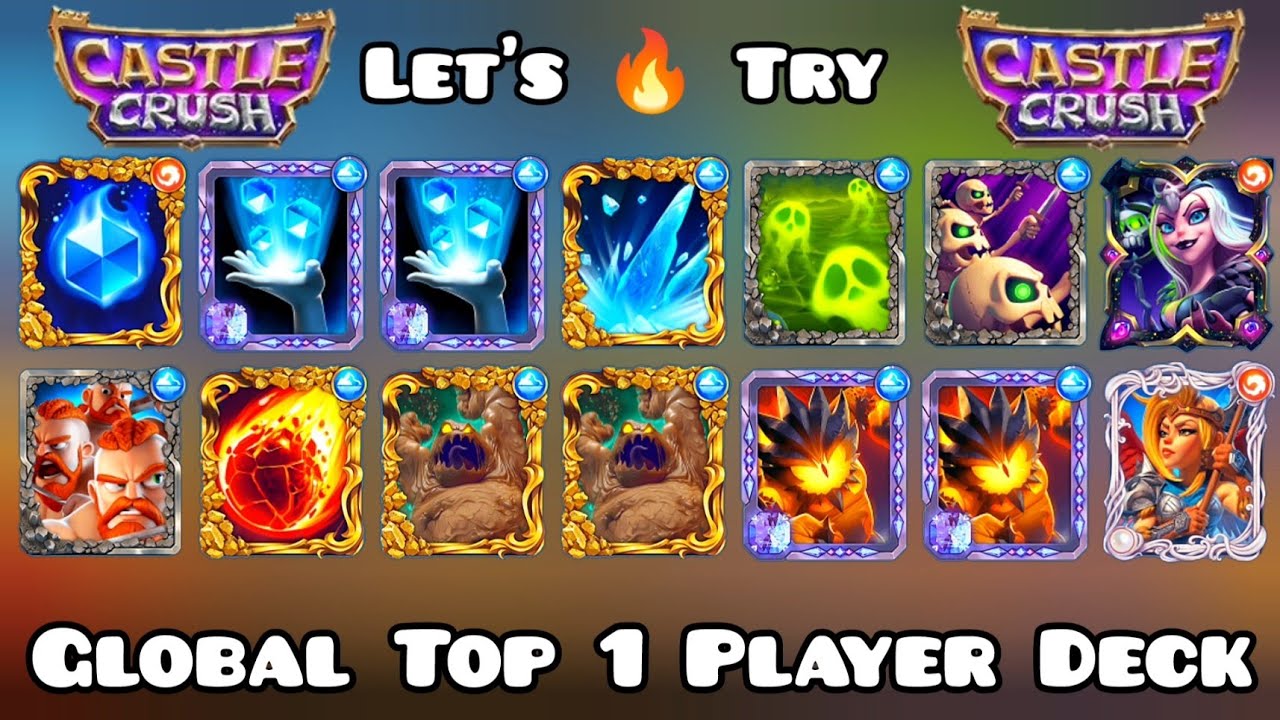Let's Try Global Top 1 Player Last Winning Deck! Castle Crush