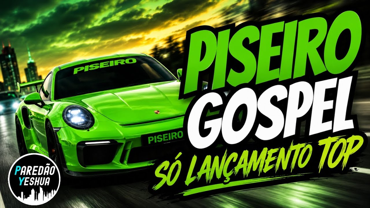SELE&Ccedil;&Atilde;O PISEIRO GOSPEL AS TOPS 2026 REPERT&Oacute;RIO NOVO