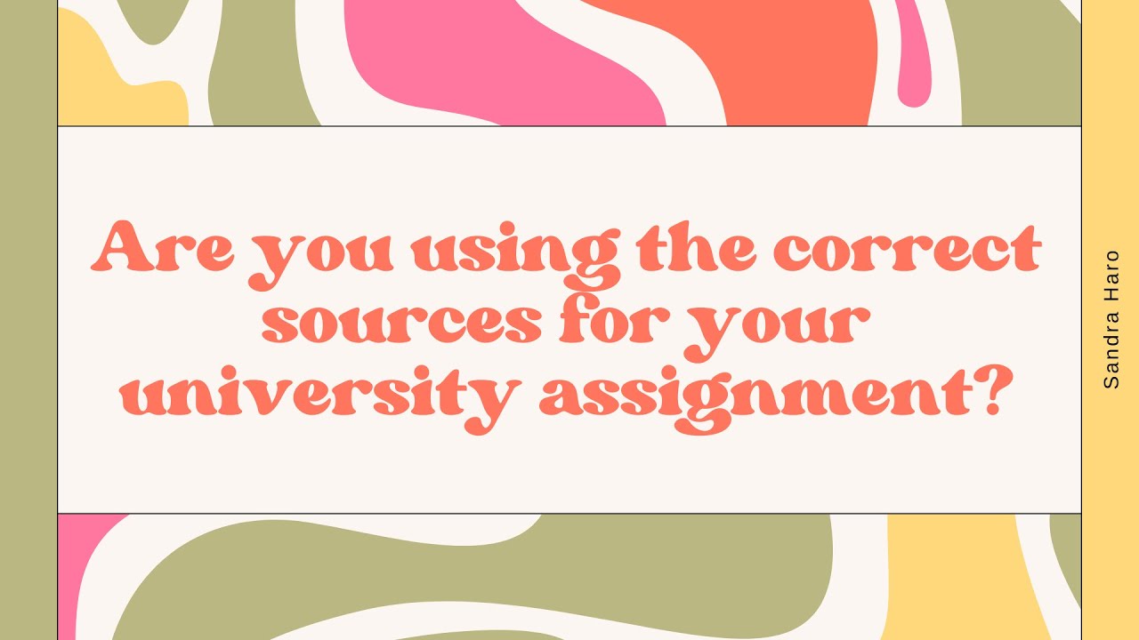 How to find sources of information to write your university assignment