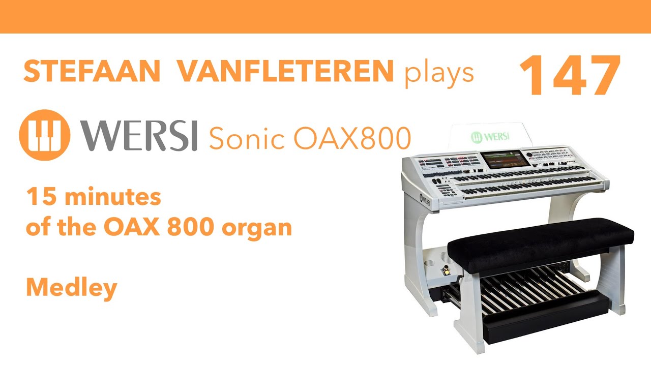 15 minutes of Wersi OAX800 organ music / Stefaan Vanfleteren