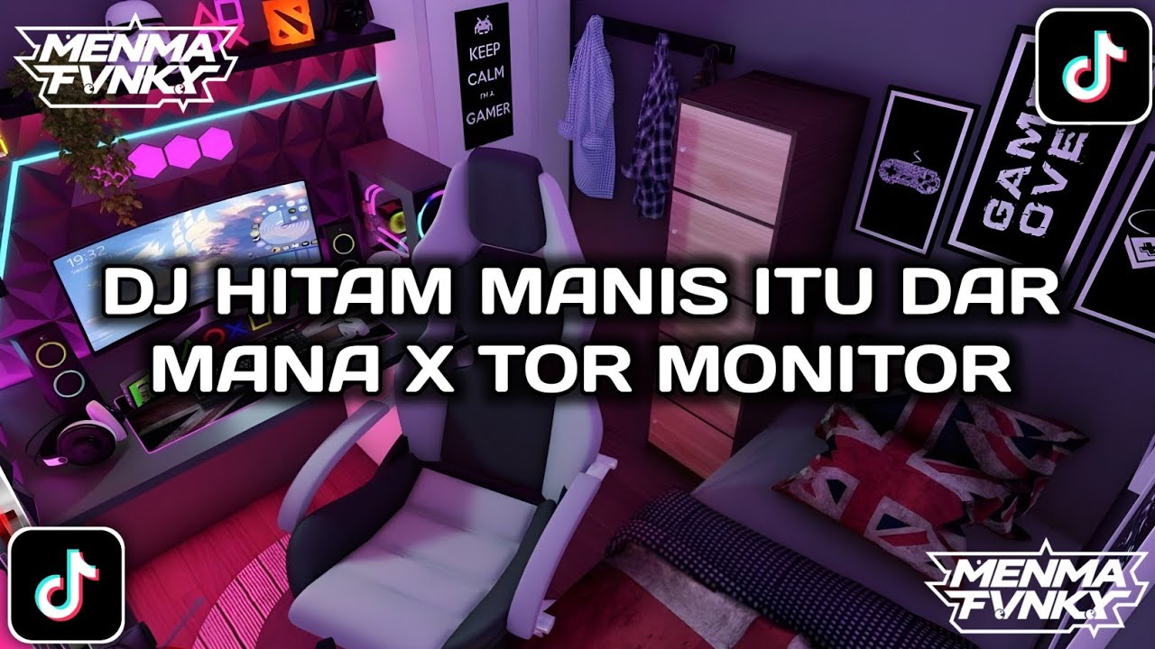 DJ HITAM HITAM MANIS ITU DAR MANA X TOR MONITOR | ORANG TIMUR X ORANG BARU LABE GACOR