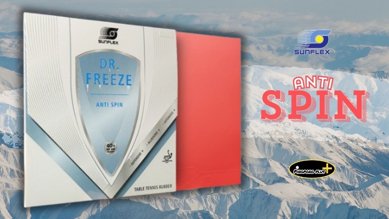 SUNFLEX - DR.FREEZE || ANTI SPIN Table Tennis Rubber