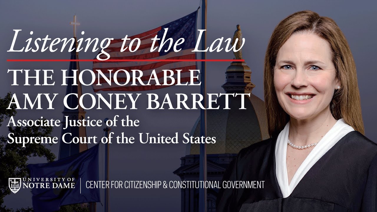 "Listening to the Law" with Supreme Court Justice Amy Coney Barrett | Notre Dame CCCG