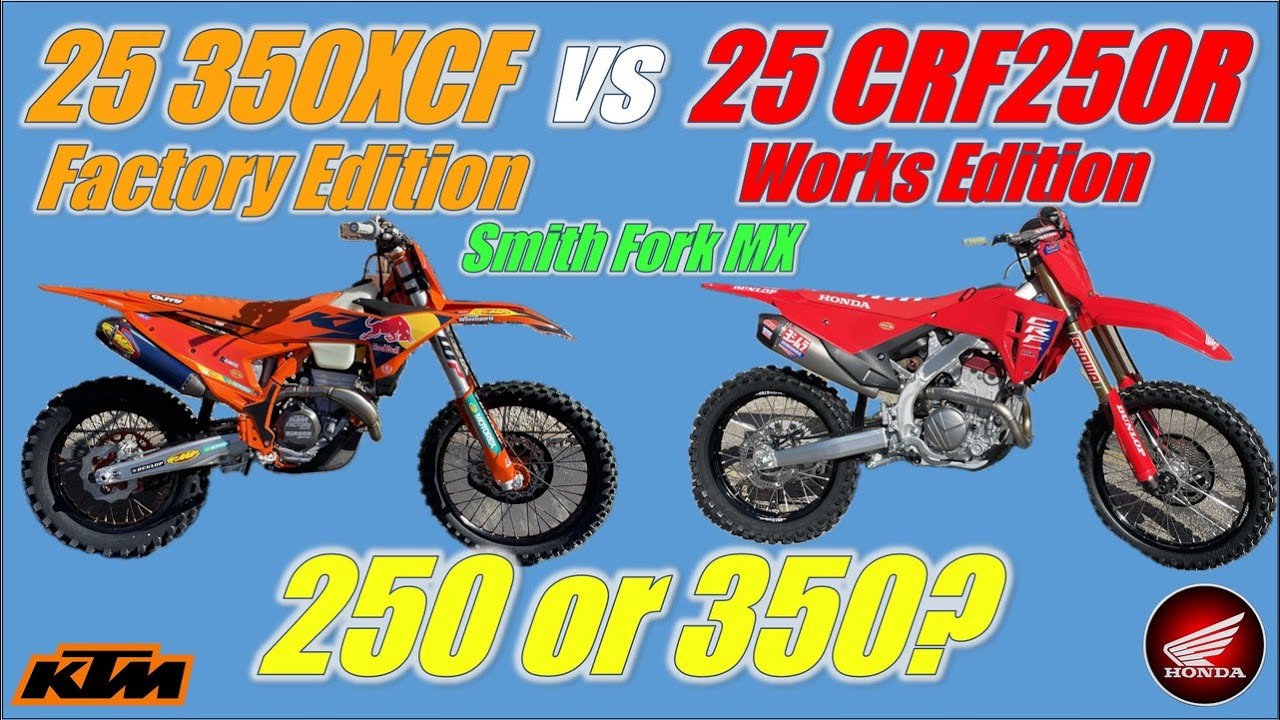 250 or 350?  2025 Honda CRF250R Works Edition vs 2025 KTM 350XCF Factory Edition Back to Back!