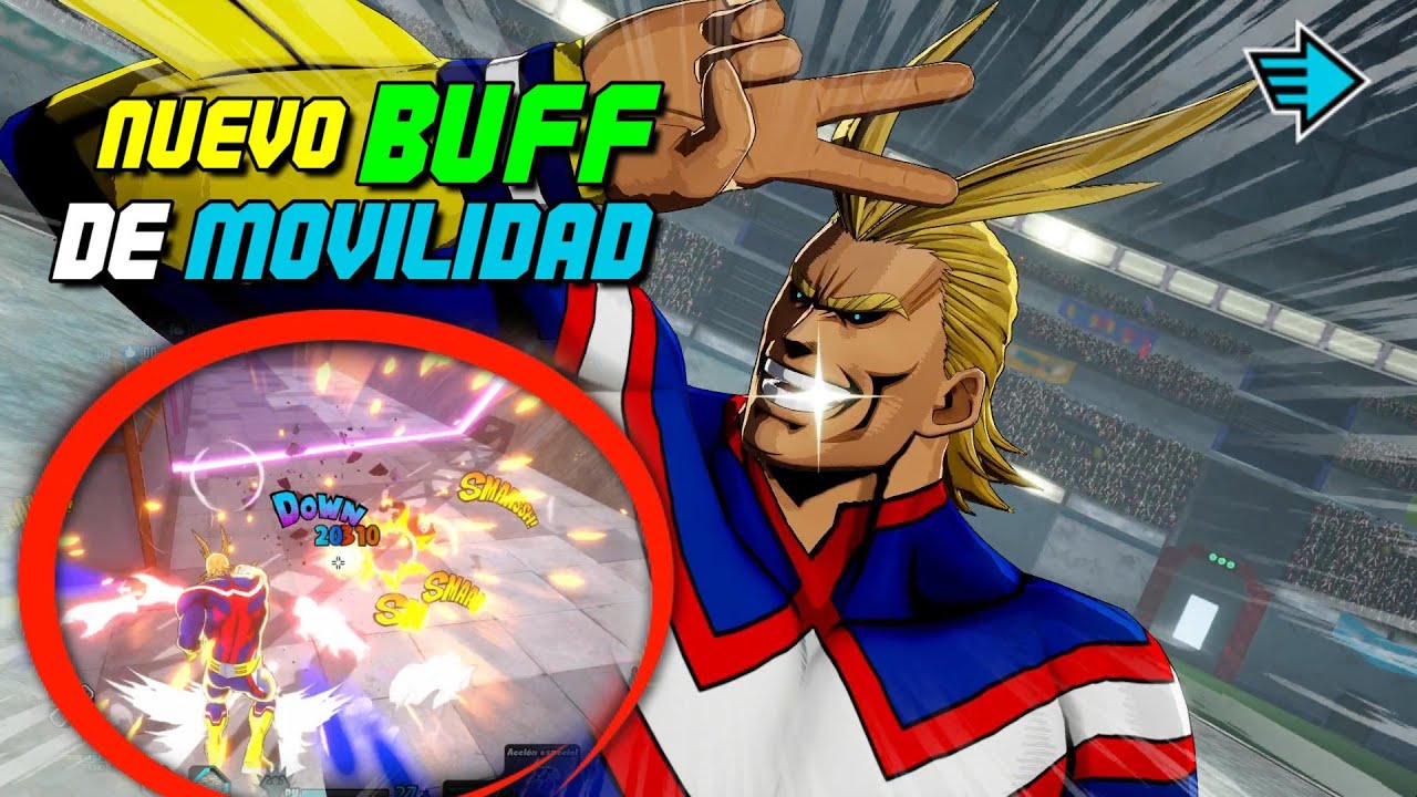 TREMENDO BUFF DE MOVILIDAD QUE TUVO EL ALL MIGHT DINÁMICO 😍❤️