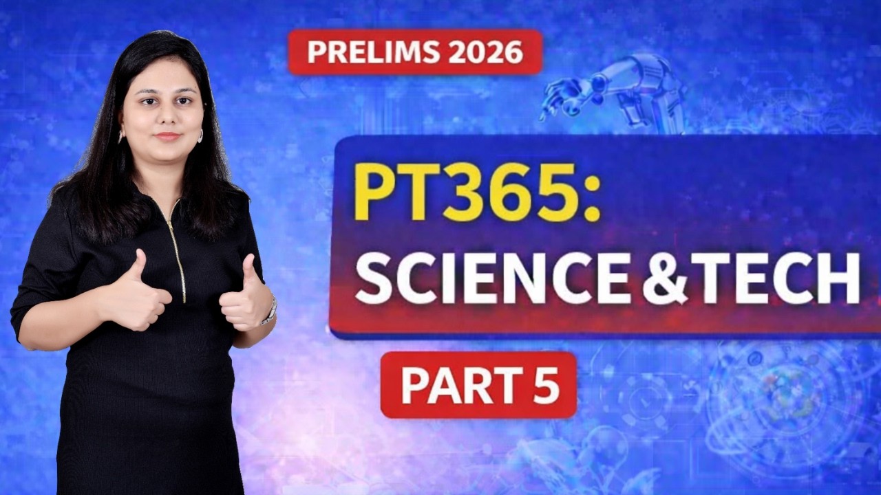 Vision IAS PT 365 Science and Technology  Part 5🔥 | Complete Current Affairs for UPSC Prelims 2026