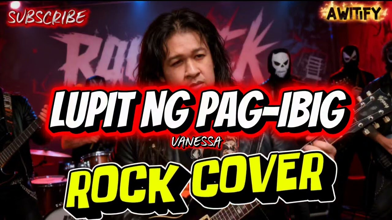 LUPIT NG PAG-IBIG - VANESSA (ROCK COVER)