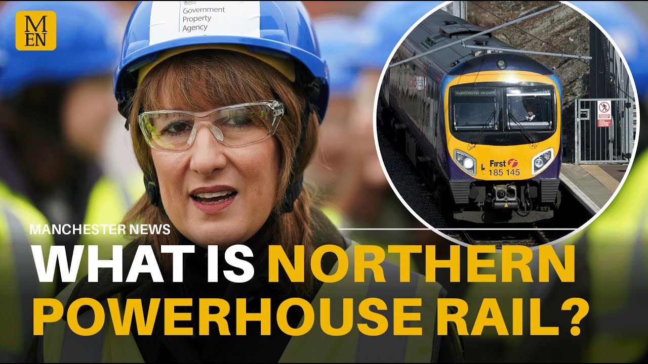 Everything you need to know about the new Northern Powerhouse Rail scheme