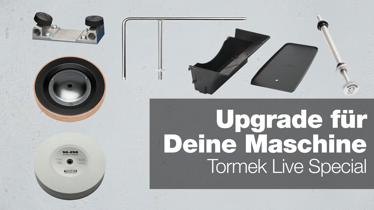 Upgrade für Deine Tormek | Tormek Live Special