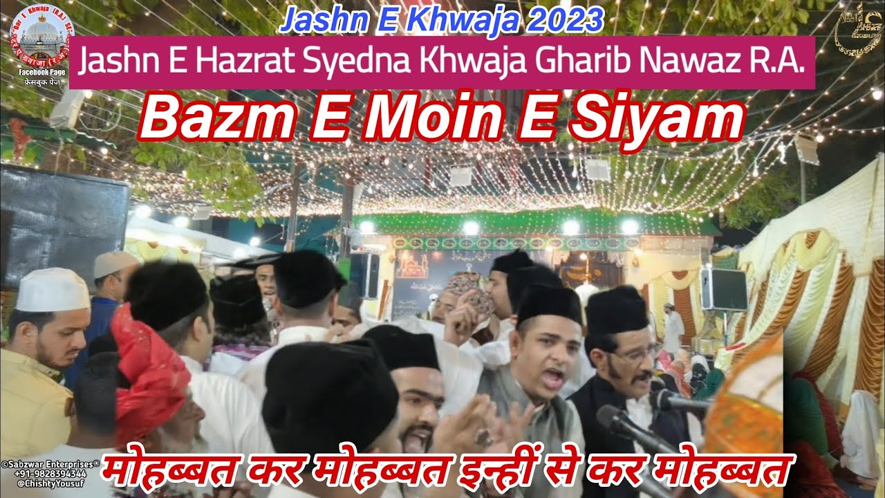 |Jashn E Khwaja||2023|Bazm E Moin E Siyam||Mohabbat Kar Mohabbat Inhi Se Kar Mohabbat|