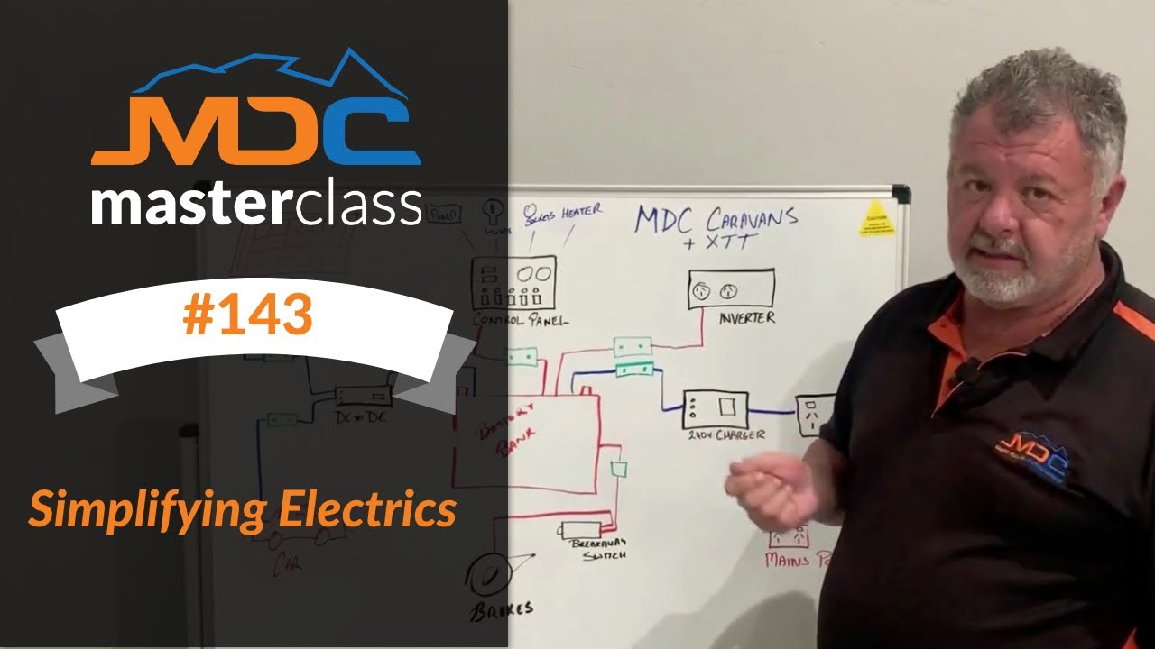 MDC MASTERCLASS #143 - Simplifying Electrics