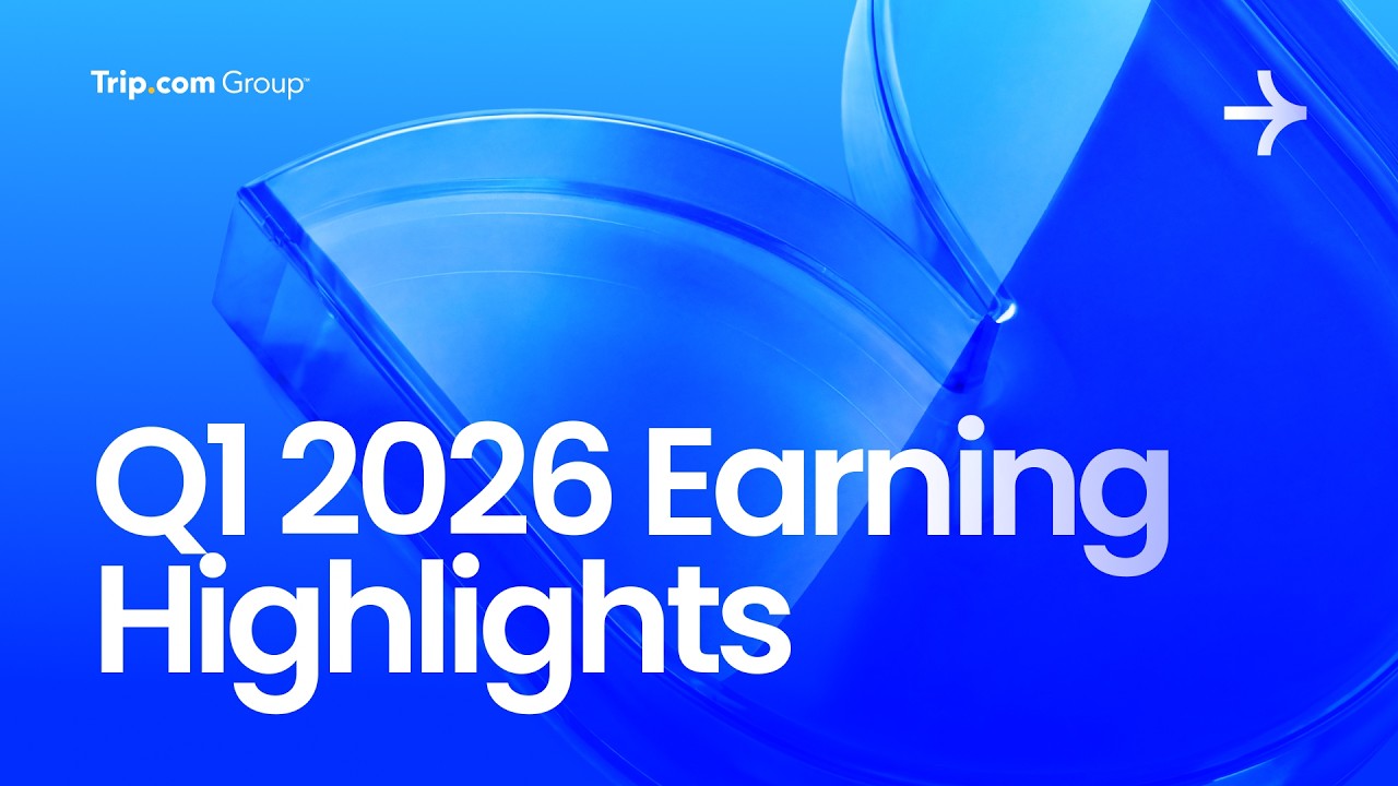 Trip.com Group 2026 Q1 Earning Highlights