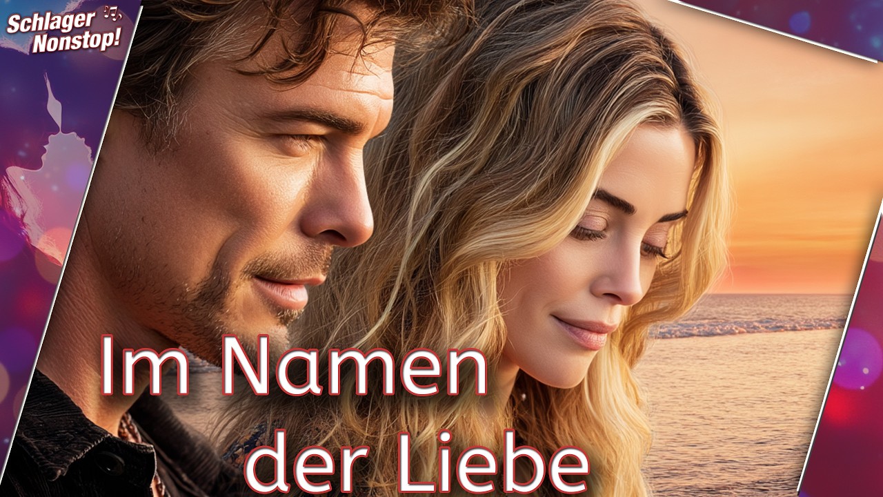 Im Namen der Liebe - Wenn ein Blick alles verändert Discofox Hit - Nonstopps