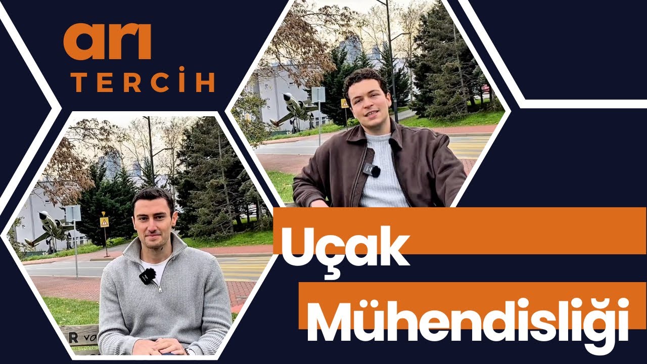 arıTercih #24 | İTÜ UÇAK MÜHENDİSLİĞİ | İTÜ'lülere Sorduk